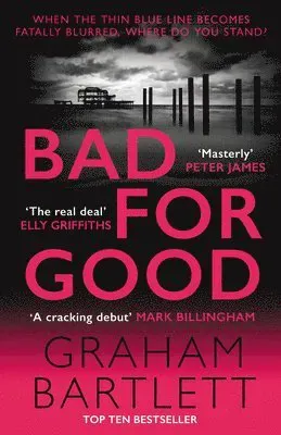 Bad for Good