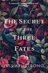 The Secret of the Three Fates