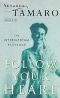 Follow Your Heart