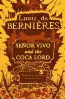 Senor Vivo & The Coca Lord