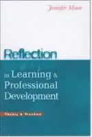 REFLECTION IN LEARNING AND PROFESSIONAL DEVELOPMEN