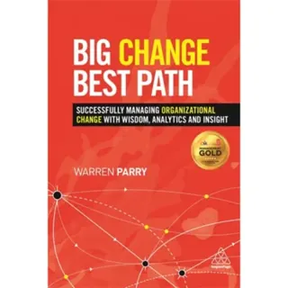 Big Change, Best Path