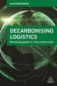 Decarbonizing Logistics