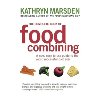 The Complete Book Of Food Combining