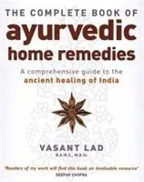 Complete Book Of Ayurvedic Home Remedies