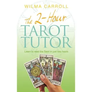 The 2-Hour Tarot Tutor