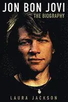 Jon bon jovi - the biography
