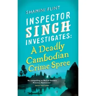 Inspector Singh Investigates: A Deadly Cambodian Crime Spree