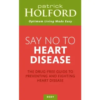 Say No To Heart Disease
