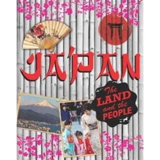 The Land and the People: Japan