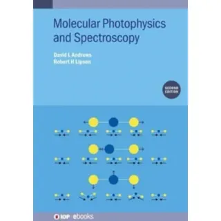 Molecular Photophysics and Spectroscopy (Second Edition)