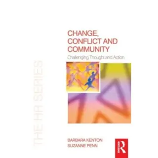 Change, Conflict and Community