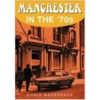 Manchester in the 70s