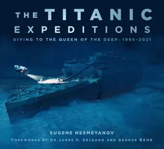 The Titanic Expeditions