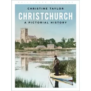Christchurch: A Pictorial History