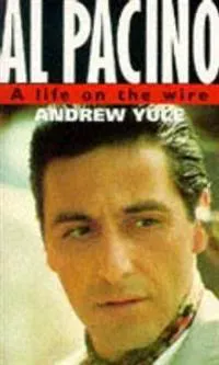 Al Pacino: A Life On The Wire