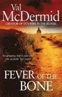Fever Of The Bone