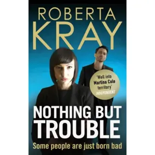 Nothing but Trouble