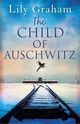 The Child of Auschwitz