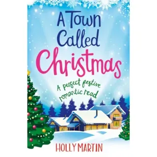 A Town Called Christmas