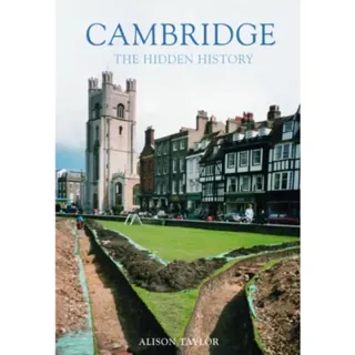 Cambridge: The Hidden History