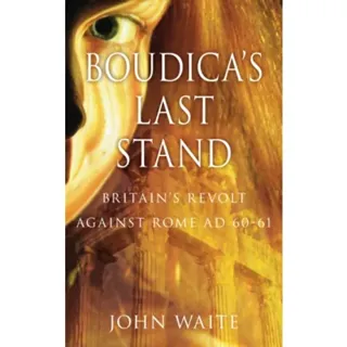 Boudica's Last Stand