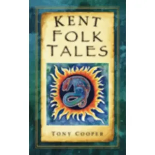 Kent Folk Tales