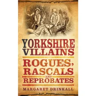 Yorkshire Villains