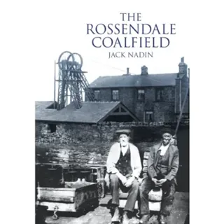 The Rossendale Coalfield