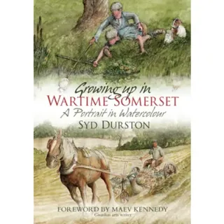 Growing Up in Wartime Somerset
