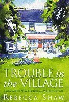 Trouble in the Village