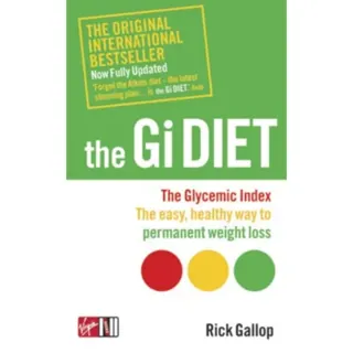 The Gi Diet (Now Fully Updated)