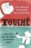 Touche - a french womans take on the english