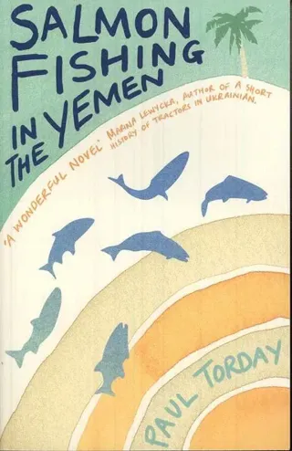 Salmon Fishing in the Yemen