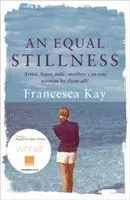 An Equal Stillness