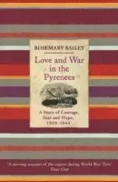 Love And War In The Pyrenees