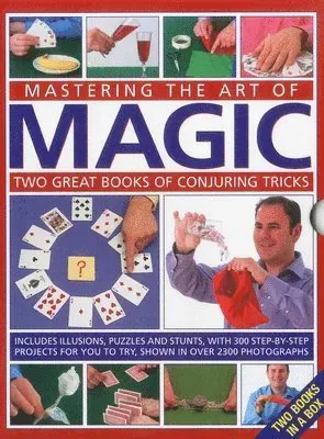 Mastering the Art of Magic: Two Great Books of Conjuring Tricks