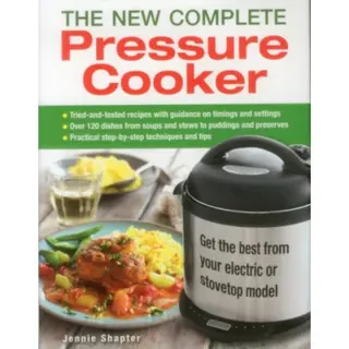 The New Complete Pressure Cooker