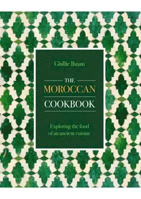 The Moroccan Cookbook