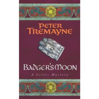 Badger's Moon (Sister Fidelma Mysteries Book 13)