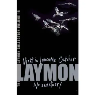 The Richard Laymon Collection Volume 16: Night in the Lonesome October & No Sanctuary