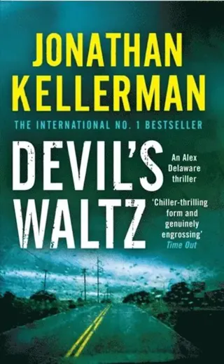 Devil's Waltz (Alex Delaware series, Book 7)
