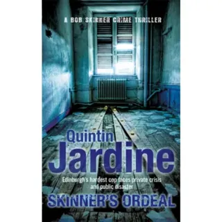 Skinner's Ordeal (Bob Skinner series, Book 5)