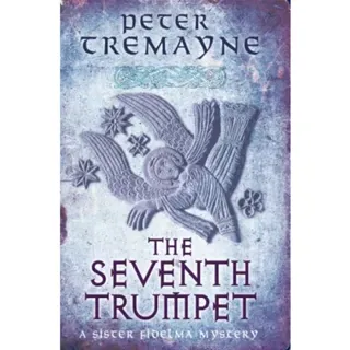 The Seventh Trumpet (Sister Fidelma Mysteries Book 23)