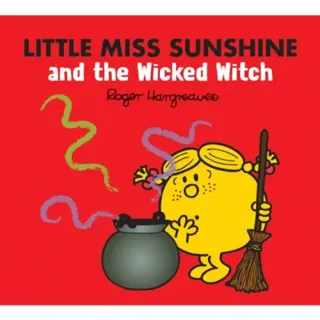 Little Miss Sunshine and the Wicked Witch