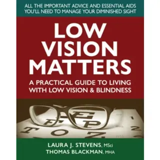 Low Vision Matters