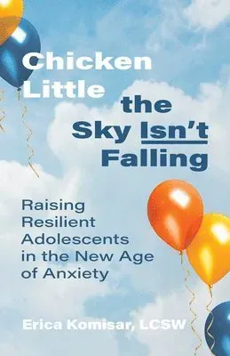 Chicken Little the Sky Isn't Falling