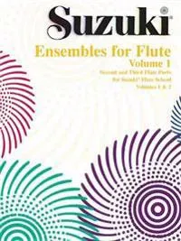 Suzuki Ensembles for flute vol 1