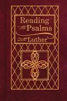 Reading the Psalms with Luther