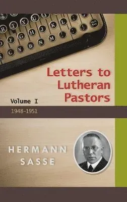 Letter to Lutheran Pastors - Volume I